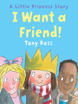 cover image of I Want a Friend!